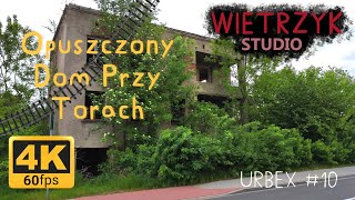 Opuszczony Dom Przy Torach Urbex 4K Wietrzyk Studio