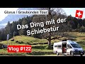 #122 Glarus/Graubünden | Die Schiebetür stoppt | Stellplatz Glarus & Vals | Postkarten in Zottl