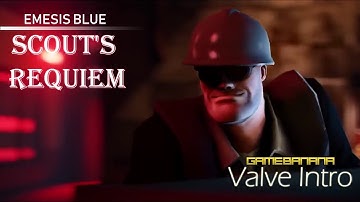 TF2 & EMESIS BLUE | SCOUT REQUEIM ( Valve intro mod - 2025 )