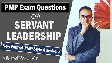 SERVANT LEADERSHIP Questions for PMP Exam | PMP Certification Exam New Format Situational Questions