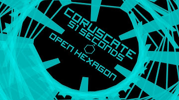 Open Hexagon - Coruscate - 51 seconds - ⚠ EPILEPSY WARNING ⚠