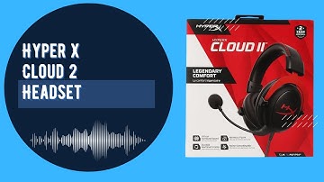 HyperX Cloud 2 | Unboxing Vlog