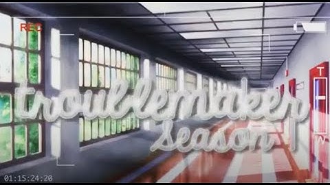 Troublemaker - EP1 S1 - MSP series (DELETEDMSPSERIES)