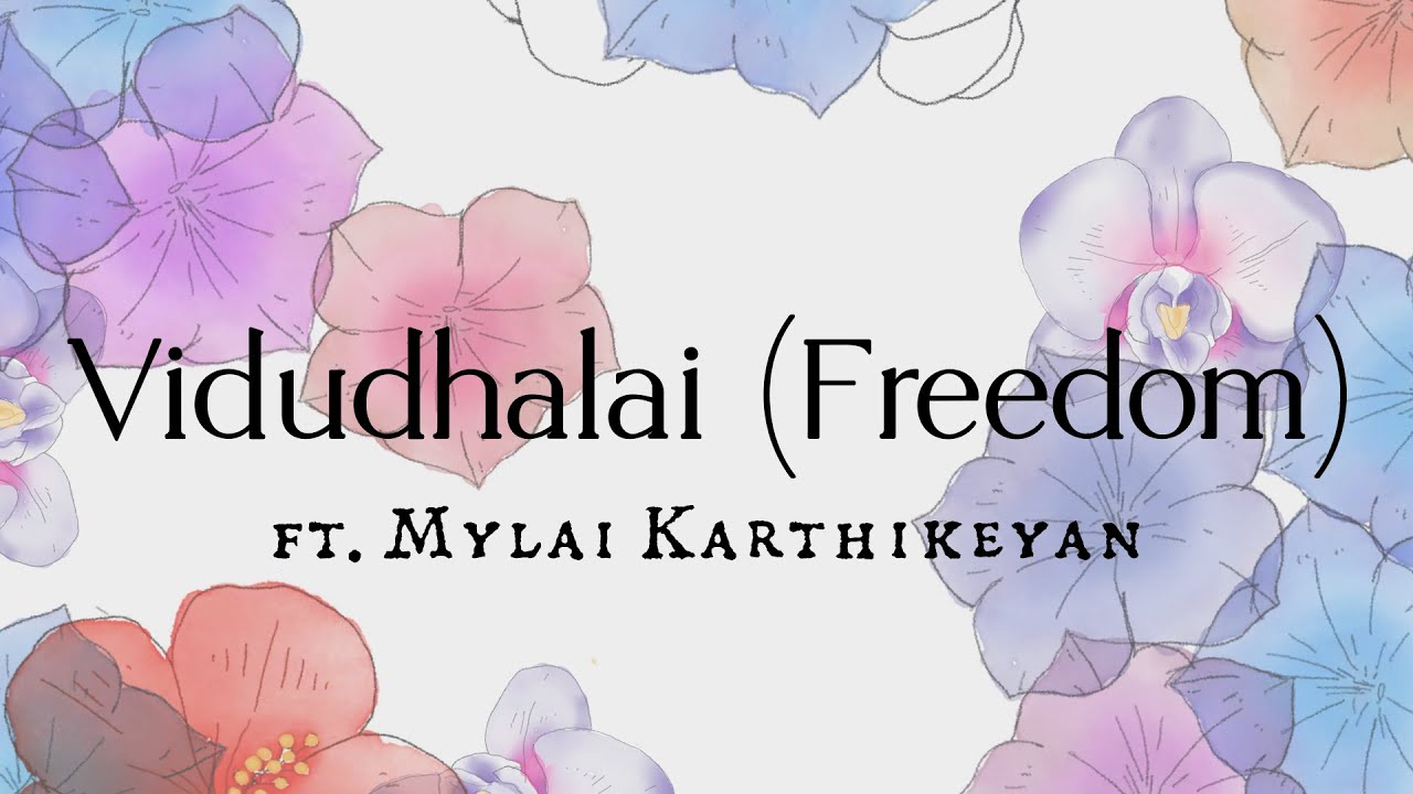 Vidudhalai (Freedom) | Official Music Video | Manam | Rohith Jayaraman ...