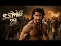 SSMB29 Mahesh Babu New Released Full Hindi Dubbed Action Movie 2026 Latestmovies