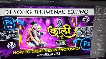 REMIX THUMBNAIL DESIGN IN PHOTOSHOP BY MTS VISUAL || DJ REMIX SONG THUMBNAIL EDITING TUTORIAL PSD