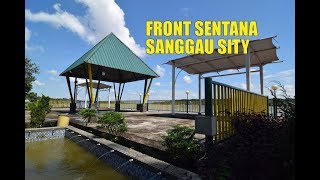 VISIT SANGGAU CITY - FRONT SENTANA