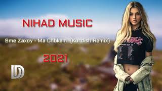 Kurdish Remix - Sme Zaxoy - Ma Chbkam  2021 ريميكس كردي Resimi