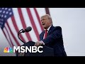 Trump Invokes FDR And Compares Himself To Churchill At Packed Rally | The 11th Hour | MSNBC