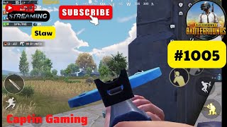 Captin Gaming | Pubg Mobile | Slaw | #1005