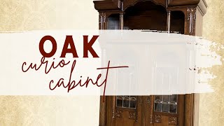 Furniture Restoration | Oak Curio Cabinet