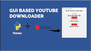 How to CreateYoutube Downloader Python |Gui Based|Video + Audio Downloaded|Python Complete Project