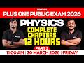 Plus One Public Exam Physics Complete Chapters 12 Hours Part 2 Xylem Plus One