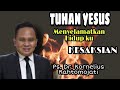 Tuhan yesus menyelamatkan hidupku ps kornelius rahtomojati