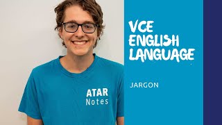 VCE English Language | Jargon