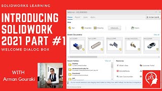 Introducing SolidWorks 2021 part #1 (welcome dialog box)