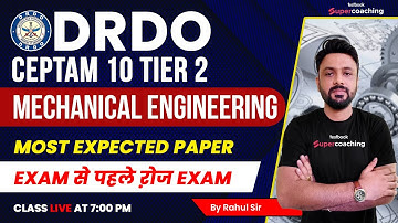 DRDO CEPTAM 10 Mechanical Classes 2022 | Most Expected Paper for DRDO STA B & Technician |Rahul Sir