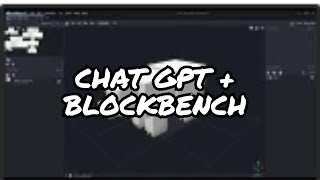 Using Chat GPT with Blockbench