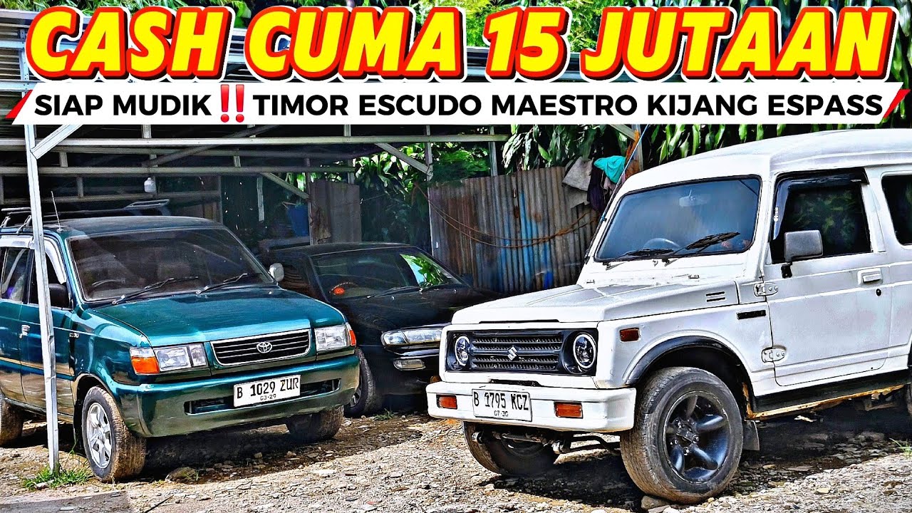 Barisan mobil bekas serba murah nih‼️special mudik lebaran Timor Escudo Katana Espass Cuma 15 Jutaan