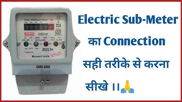 How to install electric sub-meter | Sub Meter installation at home | Sub-meter connection