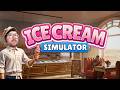 Ice Cream Simulator (DEMO)