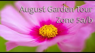 2022 August Garden Tour - zone 5a/5b