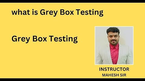 Grey box testing|grey box testing in software engineering|grey box testing in hindi