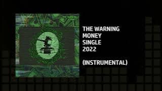 The Warning - MONEY [Custom Instrumental]