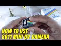 How To Use SQ11 Mini DV Camera - Full Tutorial