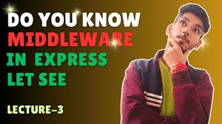 Middleware in Node.js Explained | How to Use Middleware in Express.js