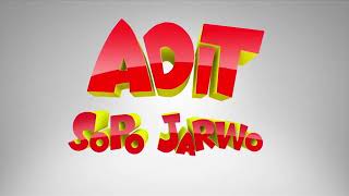 Adit sopo jarwo. episode di mnctv