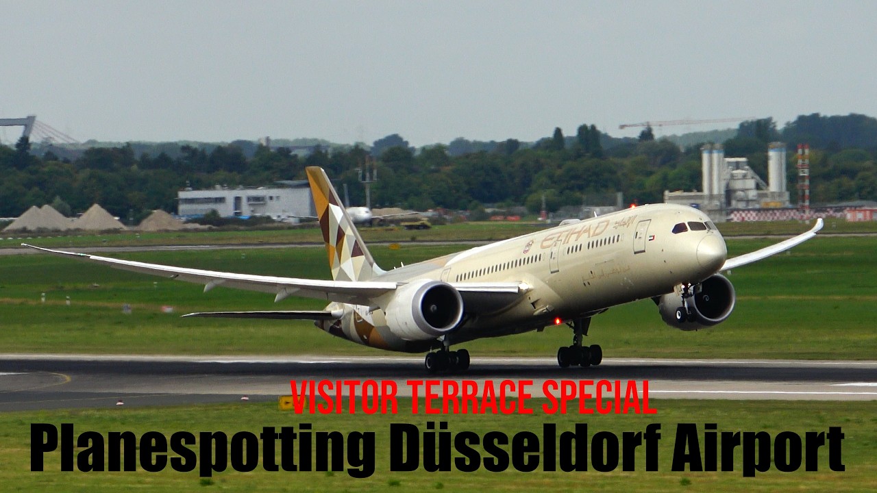 Düsseldorf Plane spotting Visitor Terrace Special – Etihad 787 • Turkish A330 • Condor & More