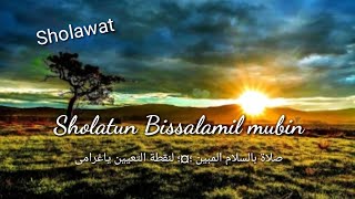 Sholatun Bissalamil mubin - Wafiq Azizah - Lirik Sholawat