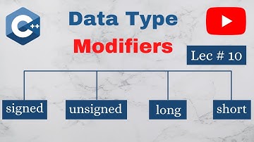 Data Type Modifiers in C++, Lec-10 |C++ Programming Language for beginners in Urdu/Hindi 2021|