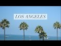 Los Angeles in 60 Seconds | TRAVEL DIARY