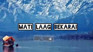 Yeh Ken Yaar Mai Sa Vihue Teli Wan Kya Garaz Chu Mati Laag Bekarai Kashmiri Whats Aap Status