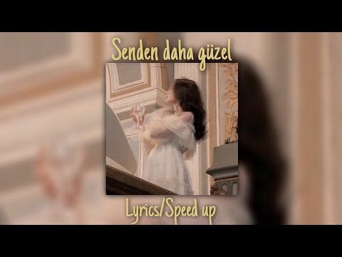 Duman-Senden daha güzel 『Lyrics/speed up』