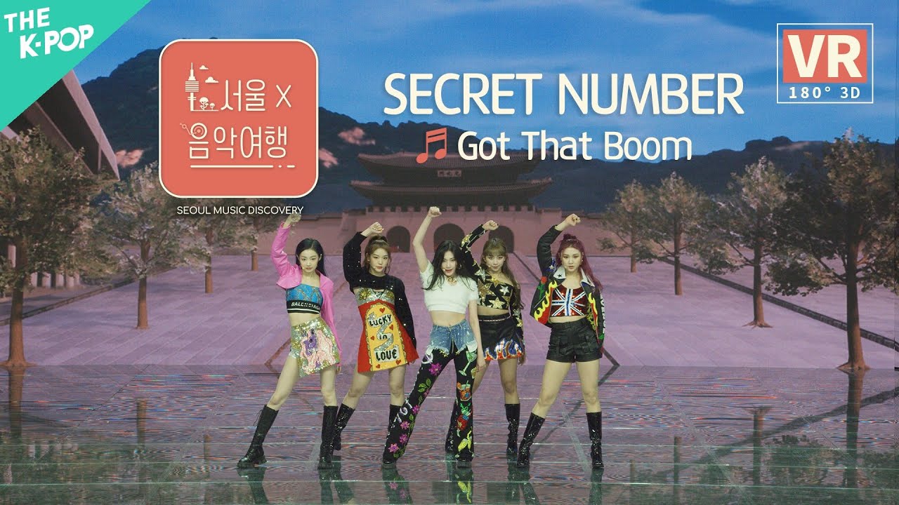 [VR] 시크릿넘버 (SECRET NUMBER) - Got That Boomㅣ서울X음악여행(SEOUL MUSIC DISCOVERY) 5편