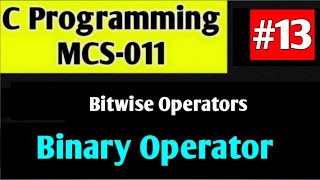 Binary operator || Part -3 || In Depth || Lecture 13 || BY A2Z GYAN