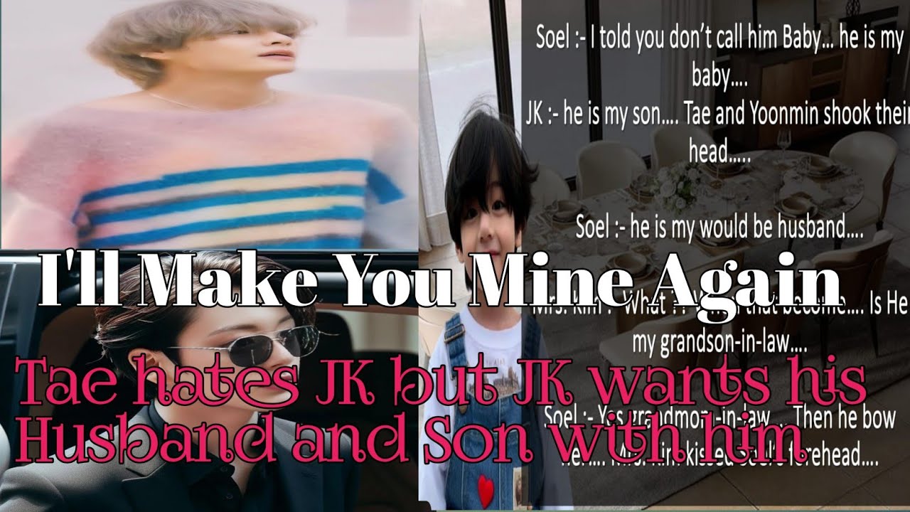 Taekook FF ! I'll make you mine again !Top JK!    Bottom Tae ! Second last episode 