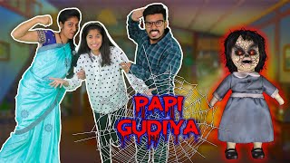 PAPI GUDIYA ka डरावना खेल  | Pari Vs Papi Gudiya | Pari&#39;s Lifestyle