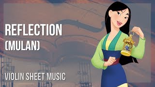 Violin Sheet Music: How to play Reflection (Mulan) by Christina Aguilera