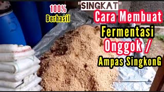 CARA MEMBUAT FERMENTASI PAKAN MUDAH dengan ONGGOK / AMPAS SINGKONG untuk Kambing #breeding #silase CARA MEMBUAT FERMENTASI PAKAN MUDAH dengan ONGGOK / AMPAS SINGKONG untuk Kambing #breeding #silase