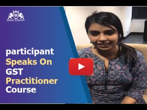 GST Practitioner Course | GST Training Review by D.U Student Sakshi | Henry Harvin Reviews