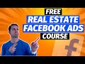 Free Real Estate Facebook Ads Course (Part 1: Buyer Leads)