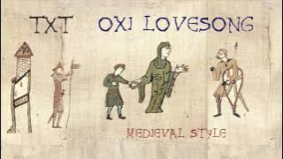 TXT - 0X1=LOVESONG (I Know I Love You) - Medieval Cover / Bardcore