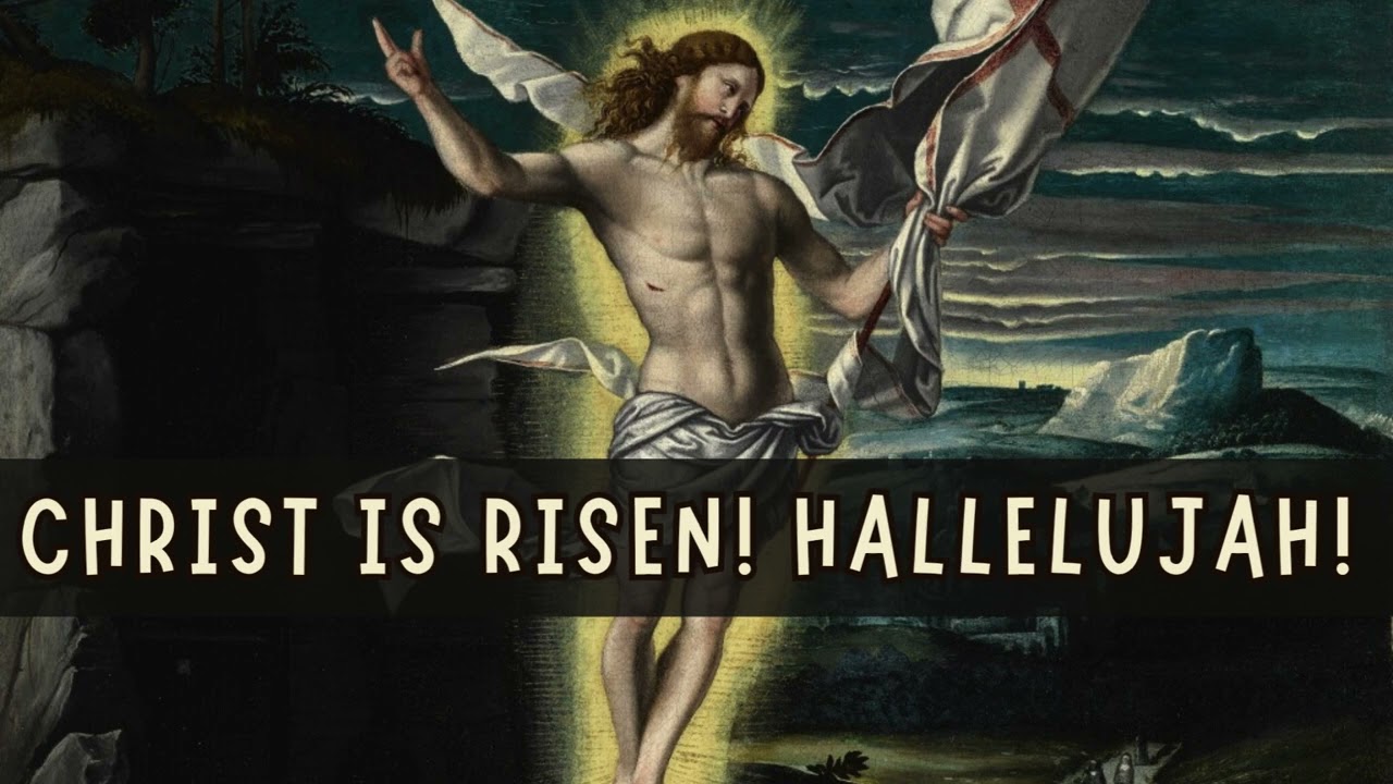 Jesus Christ Is Risen Hallelujah