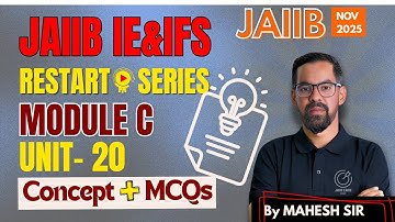 Financial System : IE & IFS Module C Unit 20 | MCQ Practice | JAIIB NOV 2025 | By Mahesh Sir