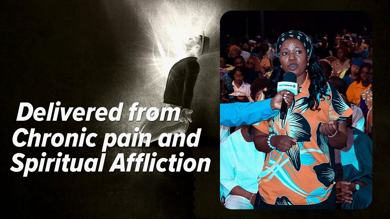 DELIVERED FROM CHRONIC PAIN AND SPIRITUAL AFFLICTION