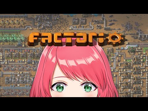 【Factorio】工場つくる【小山田優】